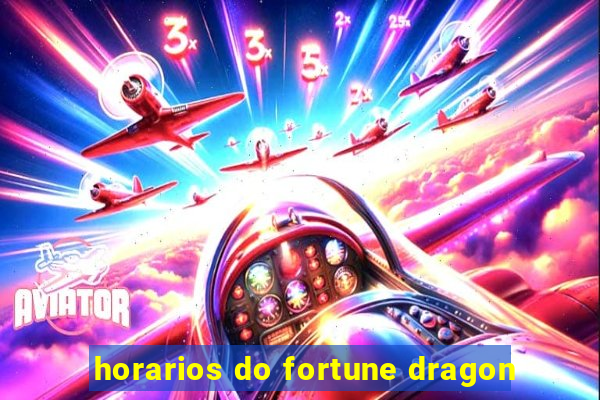 horarios do fortune dragon
